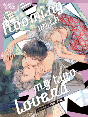 cover image of Rooming With My Two Lovers